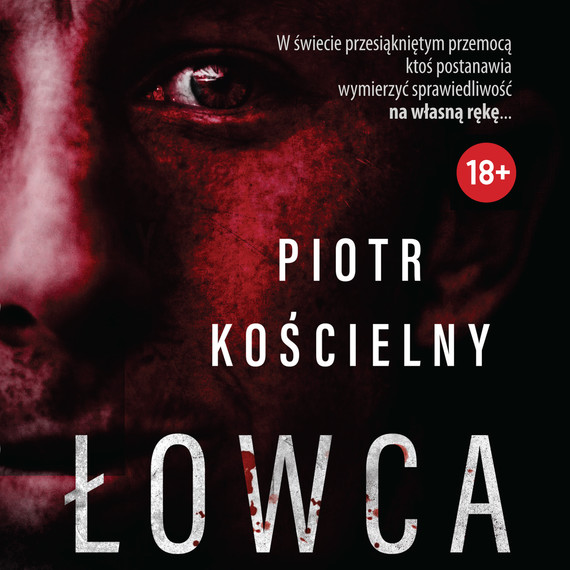 okładka Łowcaaudiobook | MP3 | Piotr Kościelny