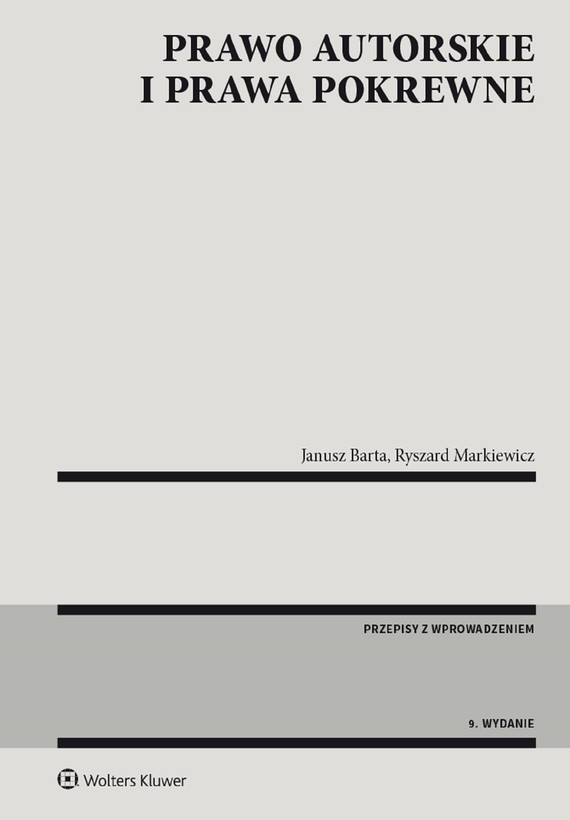okładka Prawo autorskie i prawa pokrewne (pdf)ebook | pdf | Ryszard Markiewicz, Janusz Barta