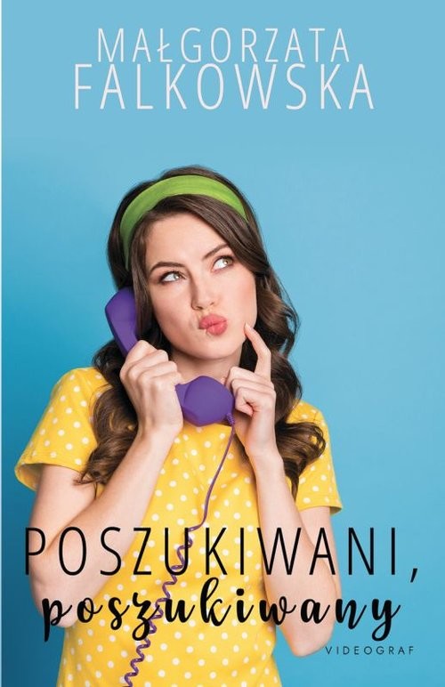 okładka Poszukiwani, poszukiwany książka | Małgorzata Falkowska