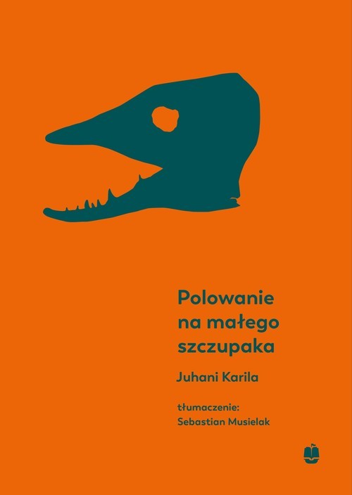 okładka Polowanie na małego szczupaka książka | Juhani Karila