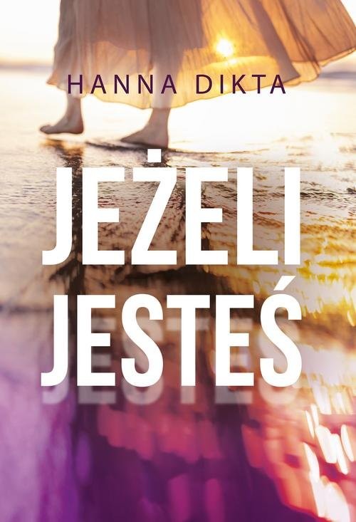 okładka Jeżeli jesteś książka | Hanna Dikta