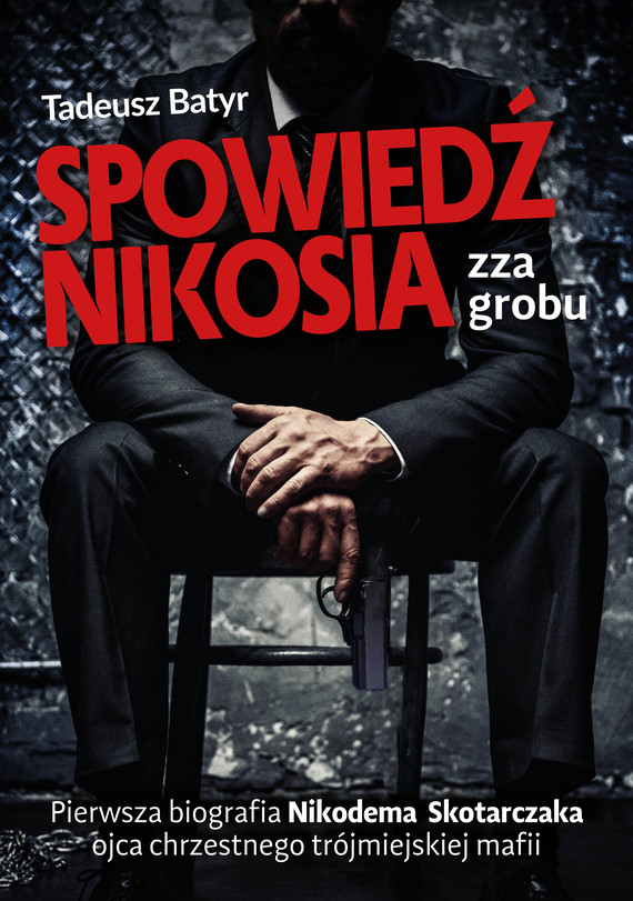 okładka Spowiedź Nikosia zza grobu ebook | epub, mobi | Tadeusz Batyr