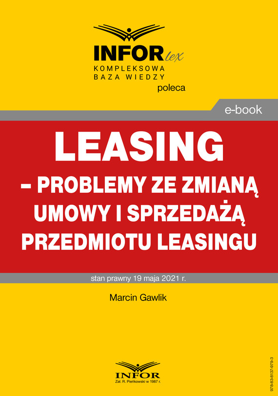 okładka Leasing – problemy ze zmianą umowy i sprzedażą przedmiotu leasinguebook | pdf | Marcin Gawlik