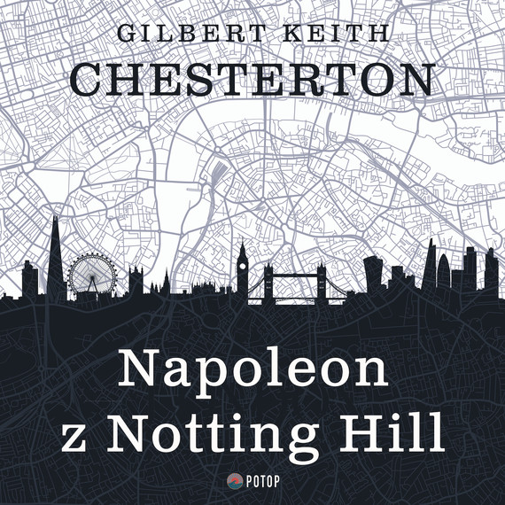 okładka Napoleon z Notting Hill audiobook | MP3 | Gilbert Keith Chesterton