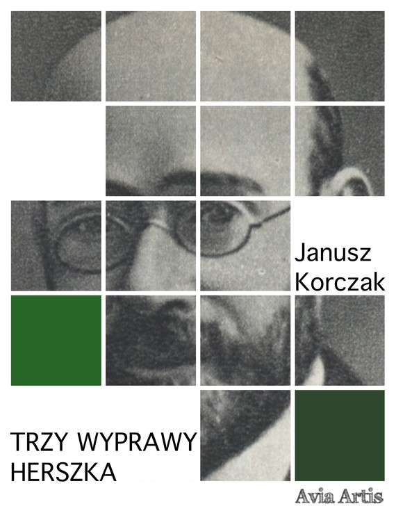 okładka Trzy wyprawy Herszka ebook | epub, mobi | Janusz Korczak
