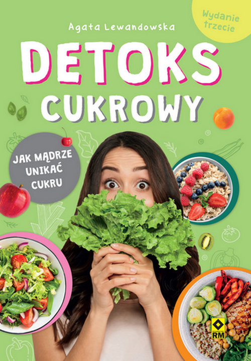 okładka Detoks cukrowy Jak mądrze unikać cukru książka | Agata Lewandowska
