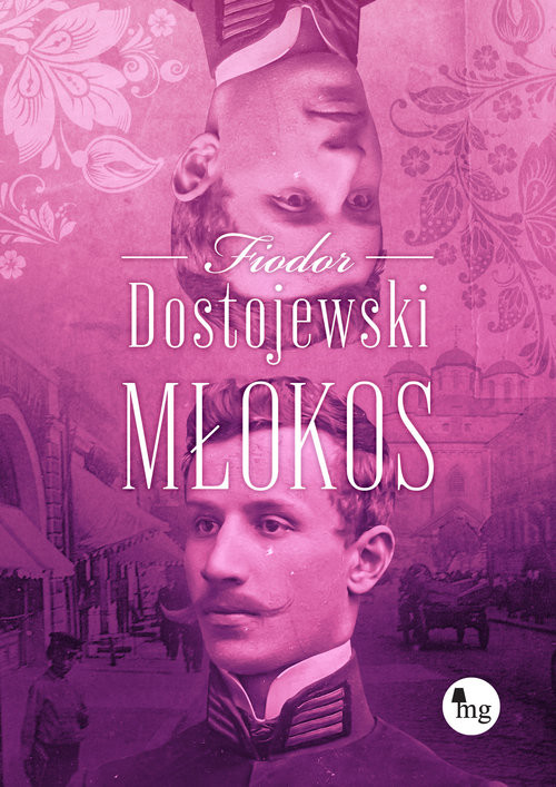 okładka Młokos książka | Fiodor Dostojewski
