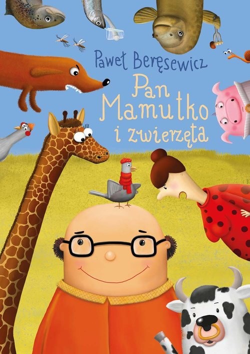 okładka Pan Mamutko i zwierzęta książka | Paweł Beręsewicz