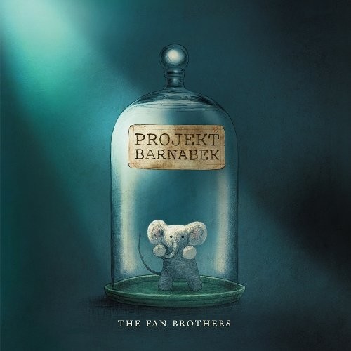 okładka Projekt Barnabek książka | The FanBrothers