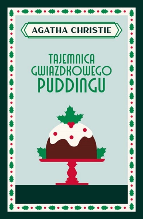 okładka Tajemnica gwiazdkowego puddinguksiążka |  | Agata Christie