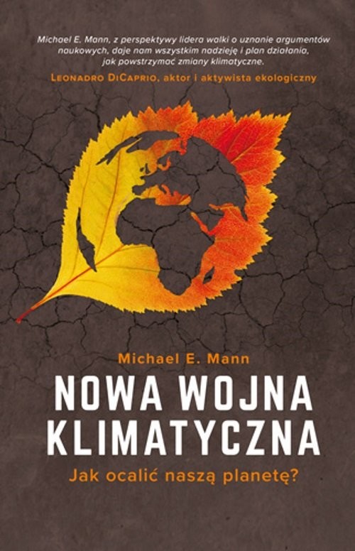 okładka Nowa wojna klimatyczna Jak ocalić naszą planetę? książka | Mann MIchelE.