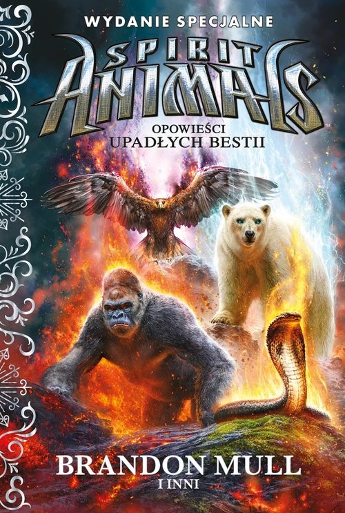 okładka Spirit Animals Opowieści upadłych bestii l książka | Brandon Mull