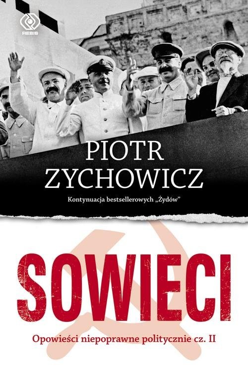 okładka Sowieci Opowieści niepoprawne politycznie cz.II książka | Piotr Zychowicz