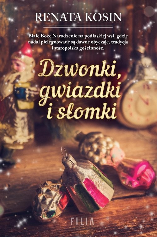 okładka Dzwonki gwiazdki i słomki książka | Renata Kosin
