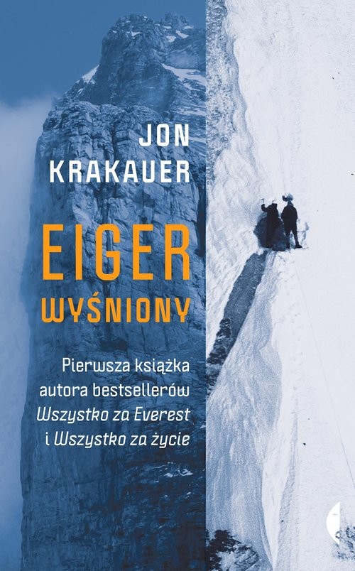 okładka Eiger wyśniony książka | Jon Krakauer