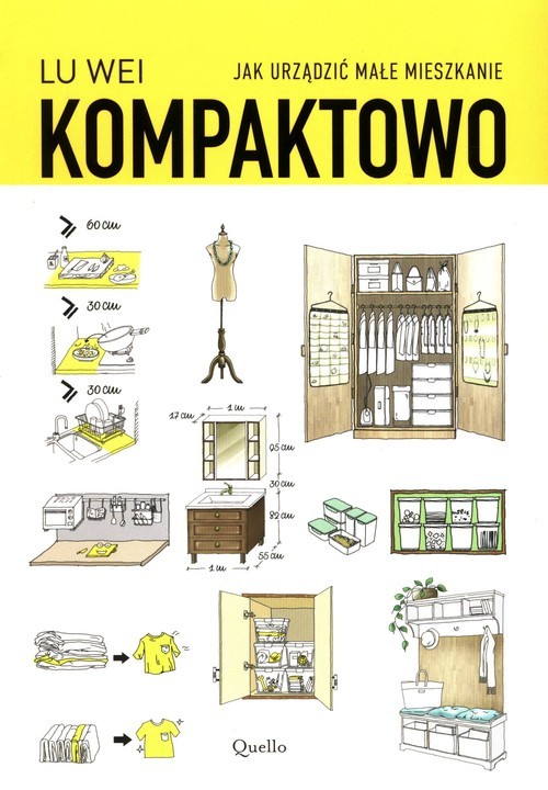 okładka Kompaktowo Jak urządzić małe mieszkanie książka | Lu Wei