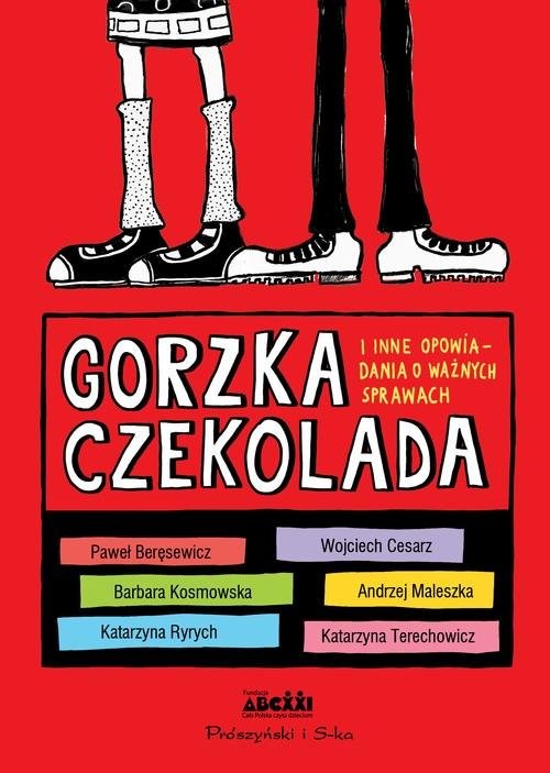 okładka Gorzka czekolada i inne opowiadania o ważnych sprawach książka