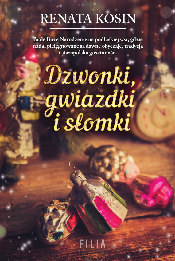 okładka Dzwonki, gwiazdki, słomki ebook | epub, mobi | Renata Kosin