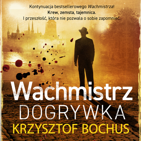 okładka Wachmistrz. Dogrywka audiobook | MP3 | Krzysztof Bochus