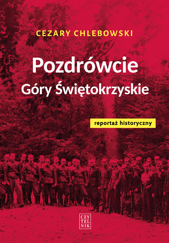 okładka Pozdrówcie Góry Świętokrzyskie ebook | epub, mobi | Cezary Chlebowski