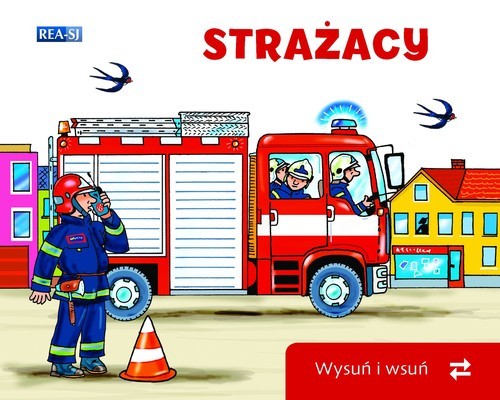 okładka Wysuń/wsuń strażacy książka