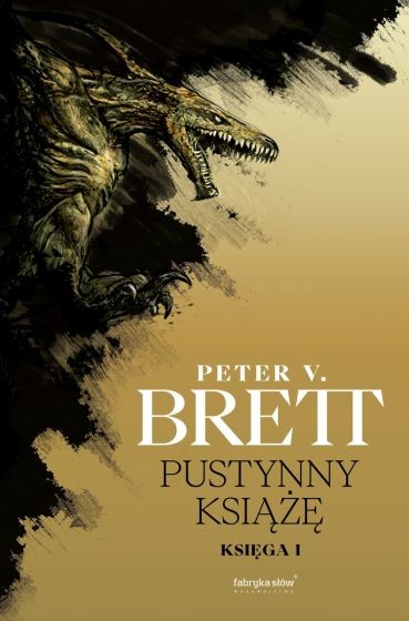 okładka Pustynny Książę. Księga 1. Cykl Zmroku
 książka | Peter V. Brett