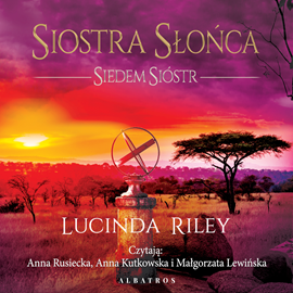 okładka Siostra Słońca. Siedem sióstraudiobook | MP3 | Lucinda Riley
