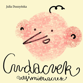 okładka Cudaczek-Wyśmiewaczekaudiobook | MP3 | Julia Duszyńska