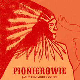 okładka Pionierowie audiobook | MP3 | James Fenimore Cooper