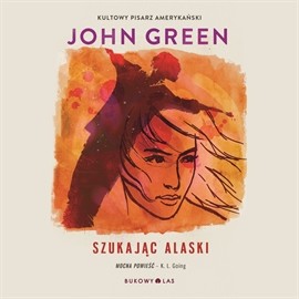 okładka Szukając Alaski audiobook | MP3 | John Green