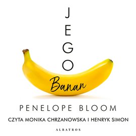 okładka Jego banan audiobook | MP3 | PENELOPE BLOOM