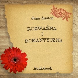 okładka Rozważna i romantycznaaudiobook | MP3 | Jane Austen