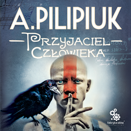 okładka Przyjaciel człowiekaaudiobook | MP3 | Andrzej Pilipiuk