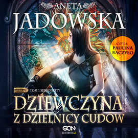 okładka Dziewczyna z dzielnicy cudów audiobook | MP3 | Aneta Jadowska