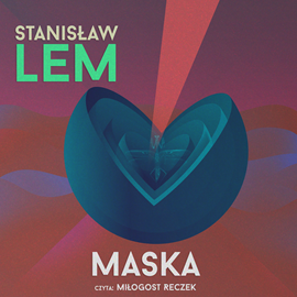 okładka Maska audiobook | MP3 | Stanisław Lem