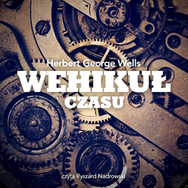 okładka Wehikuł Czasu audiobook | MP3 | Herbert George Wells