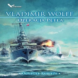 okładka Operacja Pętla audiobook | MP3 | Vladimir Wolff