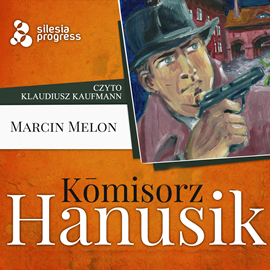 okładka Kōmisorz Hanusik audiobook | MP3 | Marcin Melon
