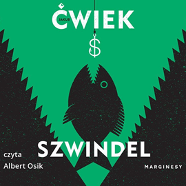okładka Szwindel audiobook | MP3 | Jakub Ćwiek