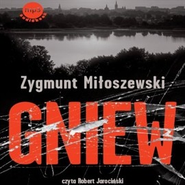 okładka Gniew audiobook | MP3 | Zygmunt Miłoszewski