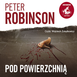okładka Pod powierzchniąaudiobook | MP3 | Peter Robinson
