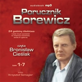 okładka Porucznik Borewicz. Tom 1-7audiobook | MP3 | Krzysztof Szmagier