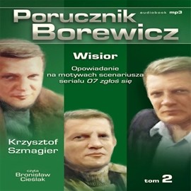 okładka Porucznik Borewicz. Wisior. Cz. 2 audiobook | MP3 | Krzysztof Szmagier