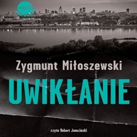 okładka Uwikłanie audiobook | MP3 | Zygmunt Miłoszewski