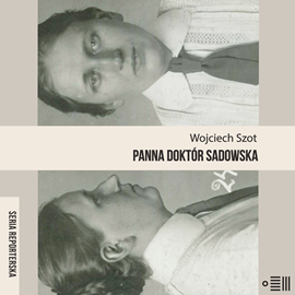 okładka Panna doktór Sadowska audiobook | MP3 | Wojciech Szot