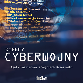 okładka Strefy Cyberwojny audiobook | MP3 | Agata Kaźmierska