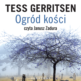 okładka Ogród kości audiobook | MP3 | Tess Gerritsen