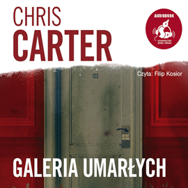 okładka Galeria umarłych audiobook | MP3 | Chris Carter