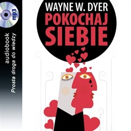 okładka Pokochaj siebieaudiobook | MP3 | Wayne W. Dyer