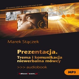 okładka Prezentacja. Trema i komunikacja niewerbalnaaudiobook | MP3 | Marek Stączek